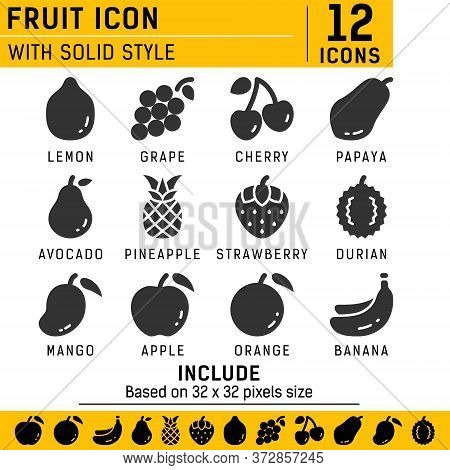 Fruit Icon Set With Solid Style In Isolated White Background. Fruit Vector Icon Set, Cherry, Apple, 