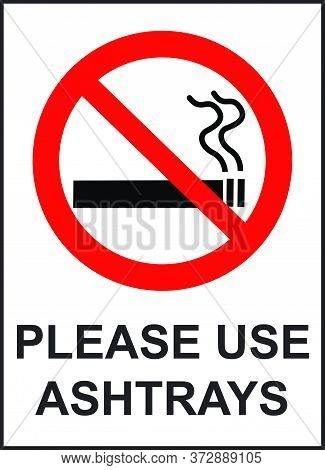 Please use Ashtrays No smoking sign vector illustration
