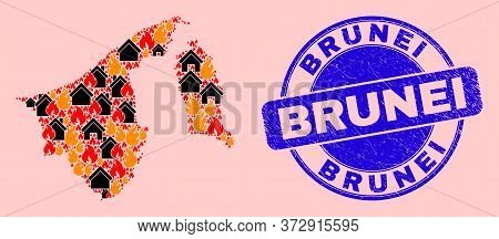 Fire And Houses Composition Brunei Map And Brunei Dirty Seal. Vector Collage Brunei Map Is Designed 