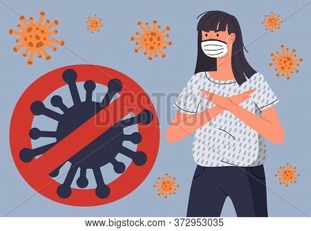 Young Woman With Crossed Hands At Chest Protesting Against Spreading Flying Virus. Huge Crossed Out 