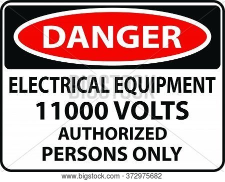 Danger 11000 Volts Warning Sign New Design Volt