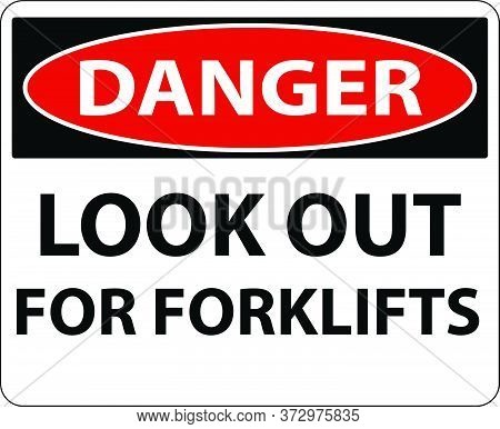 Danger Forklifts In Use Sign New Design