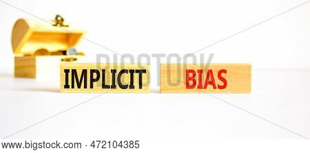 Implicit Bias Symbol. Concept Words Implicit Bias On Wooden Block. Beautiful White Table White Backg