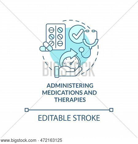 Administering Medications And Therapies Blue Concept Icon. Private Duty Nursing Care Abstract Idea T