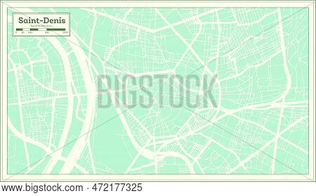 Saint-denis France City Map In Retro Style. Outline Map. Vector Illustration.