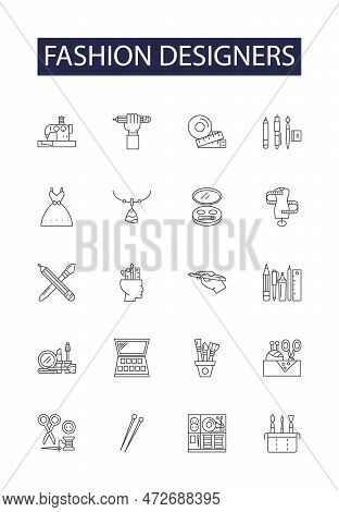 Fashion Designers Line Vector Icons And Signs. Fashion, Clothing, Styling, Couture, Haute, Runway, T