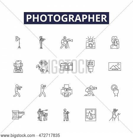 Photographer Line Vector Icons And Signs. Shot, Snap, Capture, Lens, Lensman, Photojournalist, Photo