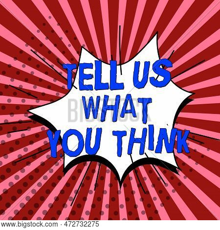 Text Caption Presenting Tell Us What You Think. Business Overview Express Your Emotions And Thoughts