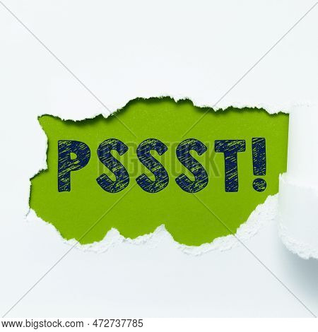 Inspiration Showing Sign Pssst. Conceptual Photo Expression Way To Attract Attention Of Someone Be Q