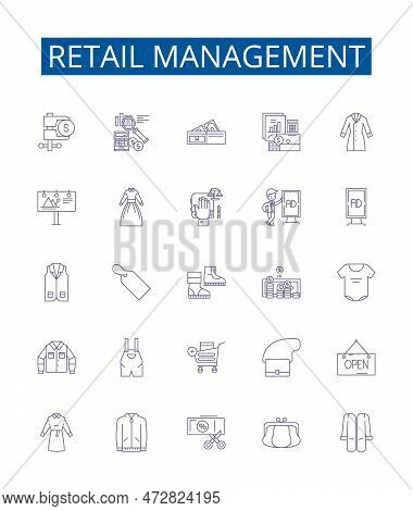 Retail Management Line Icons Signs Set. Design Collection Of Retail, Management, Sales, Merchandisin