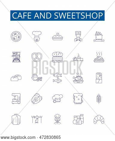 Cafe And Sweetshop Line Icons Signs Set. Design Collection Of Cafe, Sweetshop, Dessert, Bakery, Donu