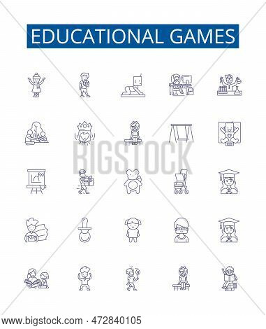 Educational Games Line Icons Signs Set. Design Collection Of Educational, Games, Learning, Teaching,