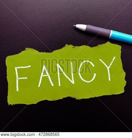 Handwriting Text Fancy. Business Approach A Feeling Of Liking Or Attraction One That Is Superficial 