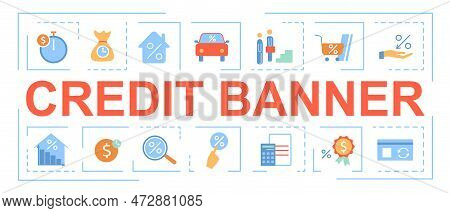 Credit Line Banner. Collection Of Icons With Things And Percentages. Rent And Mortage Concept. Finan
