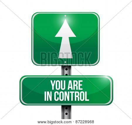 You Are In Control Road Sign Concept