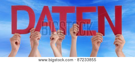 People Holding Straight German Word Daten Means Data Blue Sky
