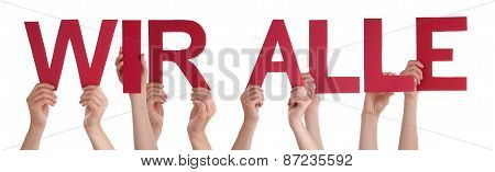 People Straight German Word Wir Alle Means Everyone