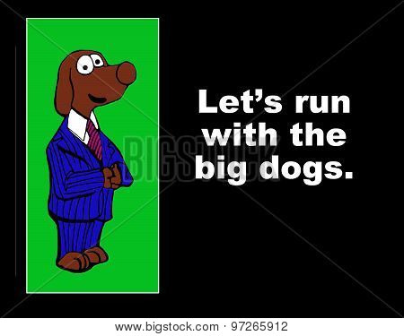 Big Dogs
