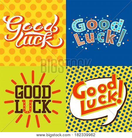 Good luck text farewell vector lettering with lucky phrase background greeting typography. Vintage word decorative symbol inscription expression banner.
