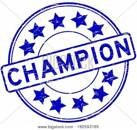Grunge blue champion with star icon round rubber stamp on white background