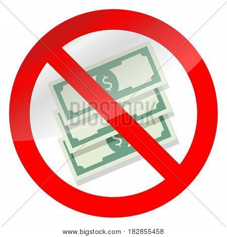 Prohibition of corruption. No finance currency symbol no corrupted payment vector illustration