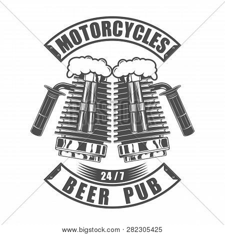 Beer Pub Logo Vector Illustration. Design Beer Bar Emblem In Vintage Monochrome Motorcycle Style