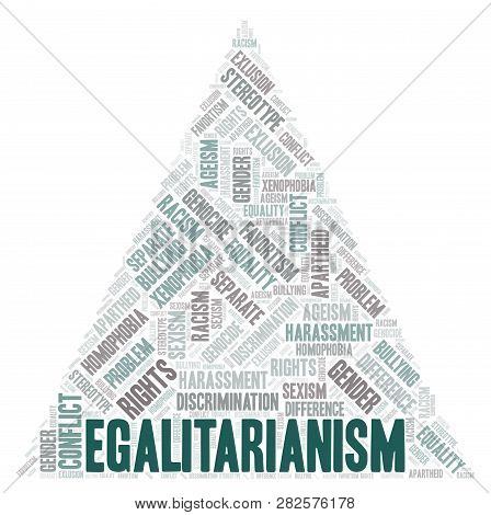 Egalitarianism - Type Of Discrimination - Word Cloud. Wordcloud Made With Text Only.