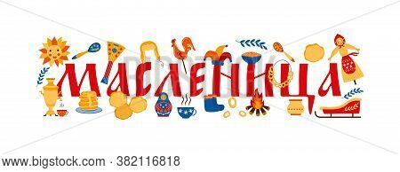 Maslenitsa Inscription - Russian Holiday Name, Flat Vector Illustration Isolated.