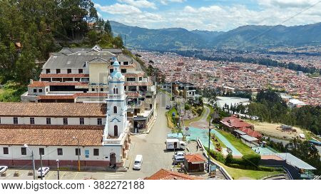 View Of The Church Of Turi On A Hill Overlooking Cuenca. Ecuador