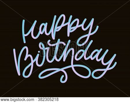 Stock Vector Illustration Defocused Happy Birthday Font With Letters. Glossy Pink Paint Letters. Hap