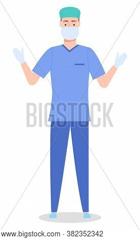 Standing And Holding Hands Up Surgeon In Medical Clothes, Cap, Face Surgical Mask And Latex Protecti