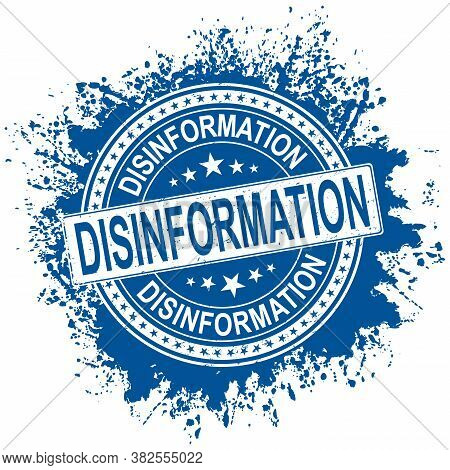 Blue Disinformation Fake News Sign Or Stamp On White Background, Vector Illustration