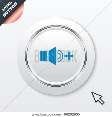 Speaker volume louder sign icon. Sound symbol.