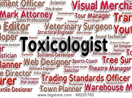 Toxicologist Job Represents Hiring Text And Employment