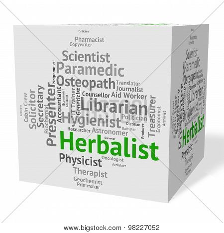 Herbalist Job Shows Herbs Work And Employee