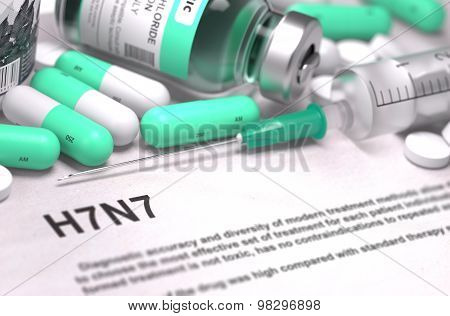 Diagnosis - H7N7. Medical Concept with Blurred Background.