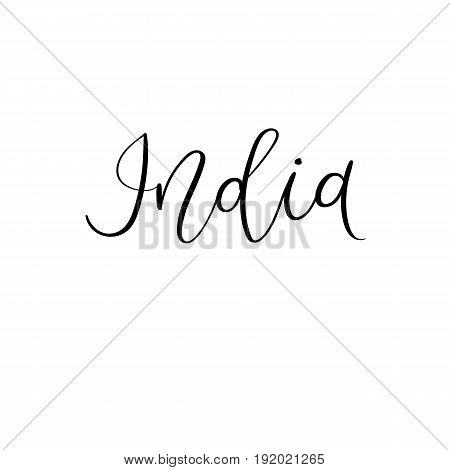 India. Modern Calligraphy. Typography Poster. Handwritten Text For Your Design