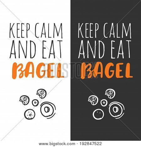 Happiness is fresh bagels and cream cheese. Keep cal and eat bagel. You are the cream cheese to my bagel.  Bagel logo. Can be used for t-shirt, banner, card and other design projects.