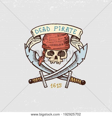 set of engraved, hand drawn, old, labels or badges for corsairs, skull with sabers. Pirates marine and nautical or Caribbean sea, ocean emblems