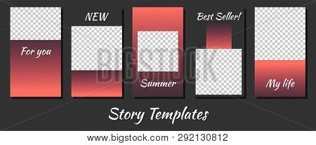 A Set Of Minimalist Stories For Social Networks. Frame For Your Photos. Seth To Create Your Unique C