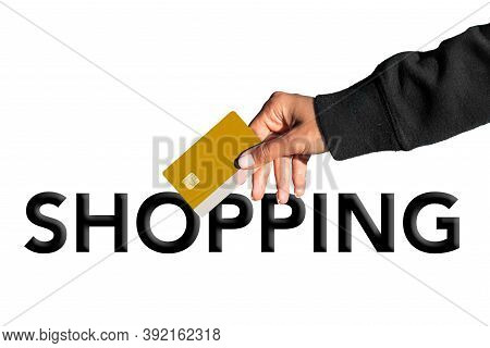 Shopaholic Ready For Shopping. Addicted To Shopping Or Oniomania. Hand With Credit Card Isolated On 