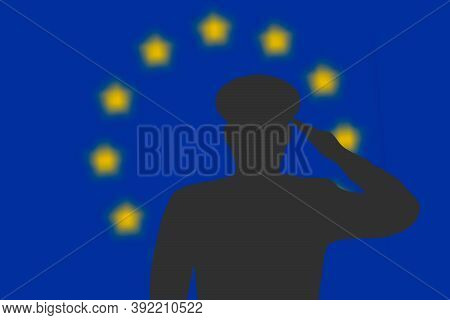 Solder Silhouette On Blur Background With European Union Flag.
