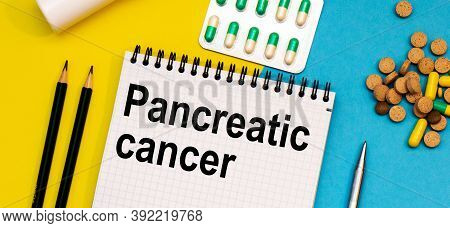 Treatment Word, Pancreatic Cancer Word With Medical Concepts And Medical Equipment
