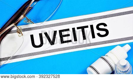 Uveitis. Text Label To Indicate The State Of Health. The Diagnosis Was Made By An Ophthalmologist. M