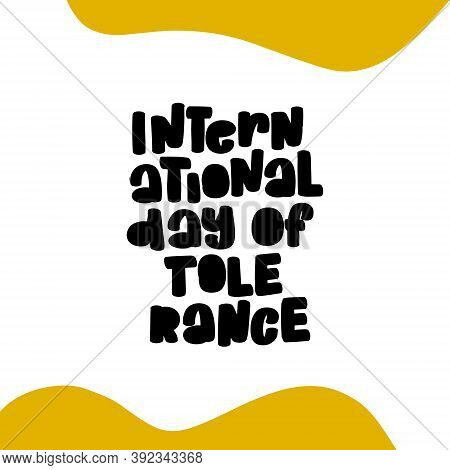 International Day For Tolerance Vector Stock Illustration.