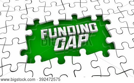 Funding Gap Money Budget Shortfall Not Enough Capital Needed 3d Illustration
