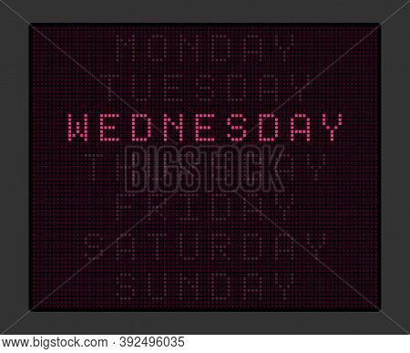 Electronic Tableau With Names Of Days Of The Week, Purple Illumination. Vector Illustration