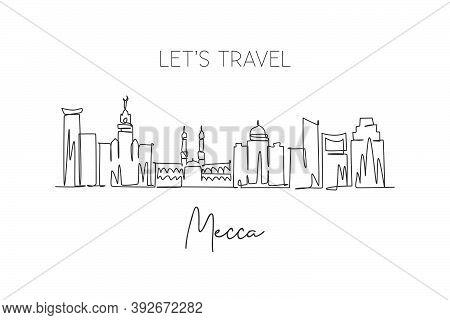 One Single Line Drawing Of Mecca City Skyline, Saudi Arabia. World Historical Town Landscape. Best H