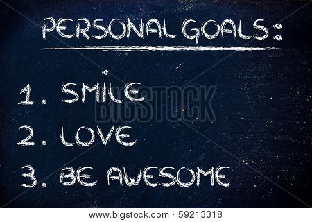 List Of Personal Goals: Smile, Love And Be Awesome