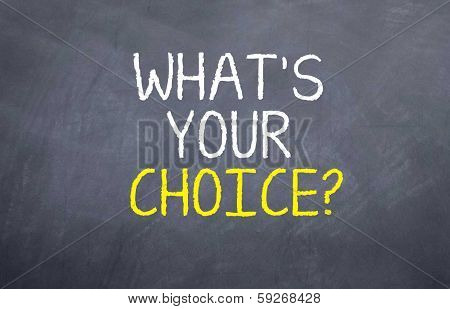 What's your choice?